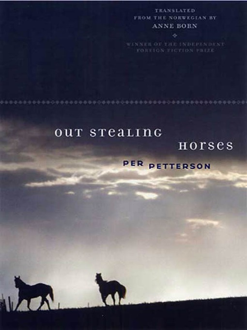 Title details for Out Stealing Horses by Per Petterson - Wait list